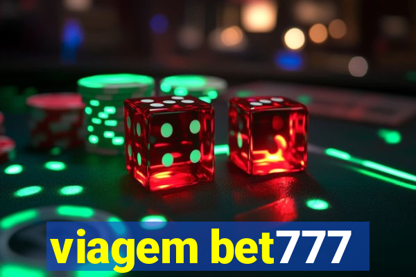 viagem bet777