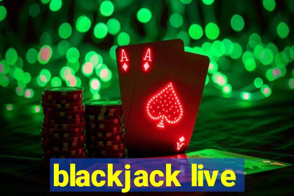 blackjack live