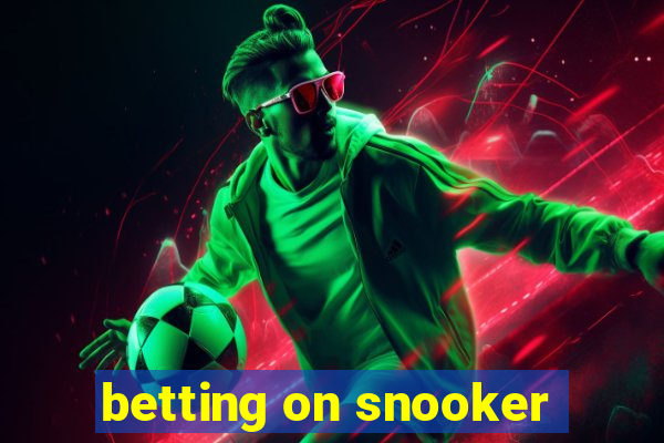 betting on snooker