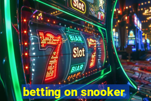 betting on snooker