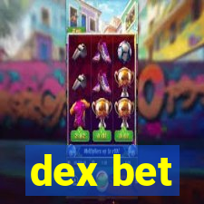 dex bet