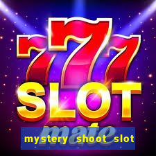 mystery shoot slot free play