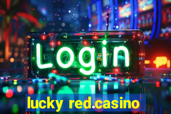 lucky red.casino