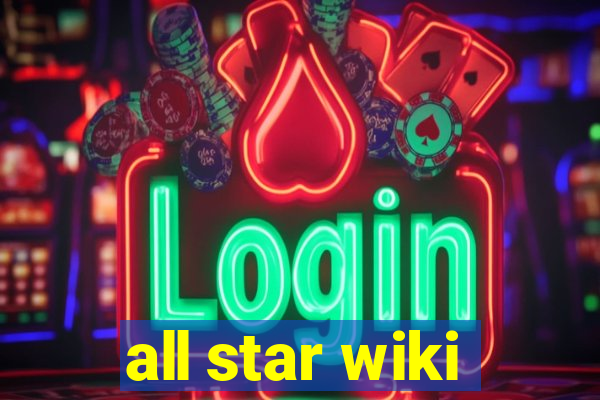 all star wiki