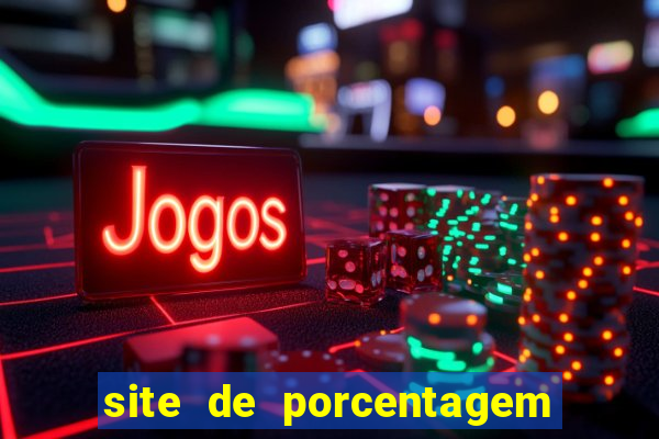 site de porcentagem slots pg