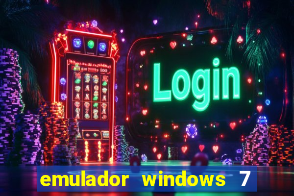 emulador windows 7 32 bits