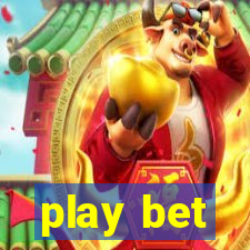 play bet