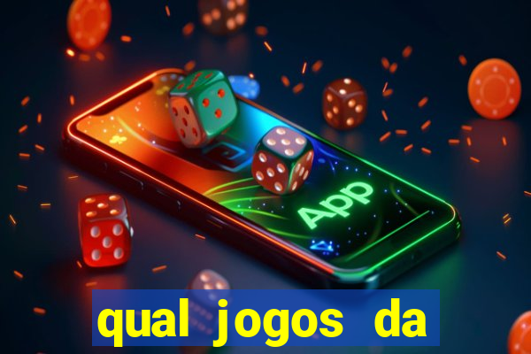 qual jogos da dinheiro de verdade