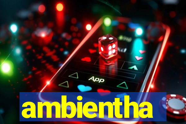 ambientha