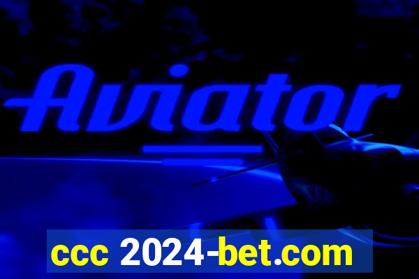 ccc 2024-bet.com