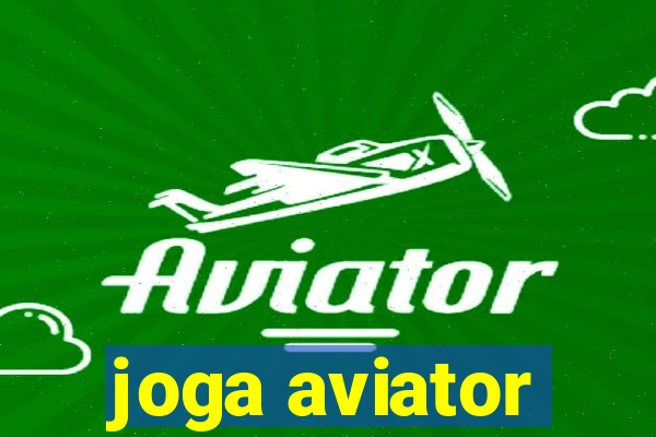 joga aviator