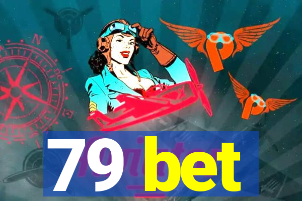 79 bet