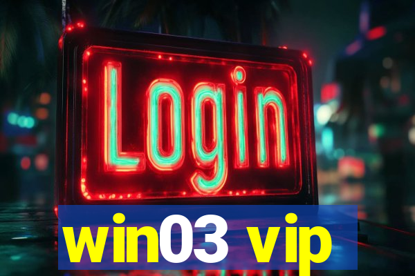 win03 vip