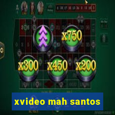 xvideo mah santos