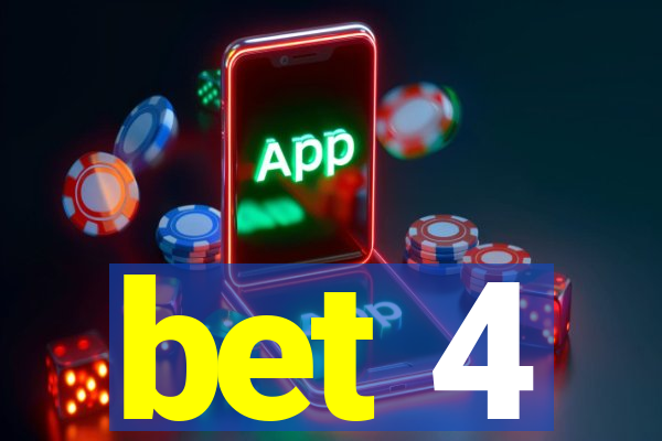 bet 4