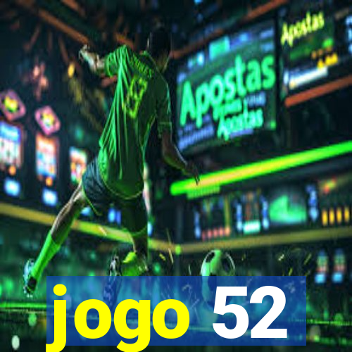 jogo 52