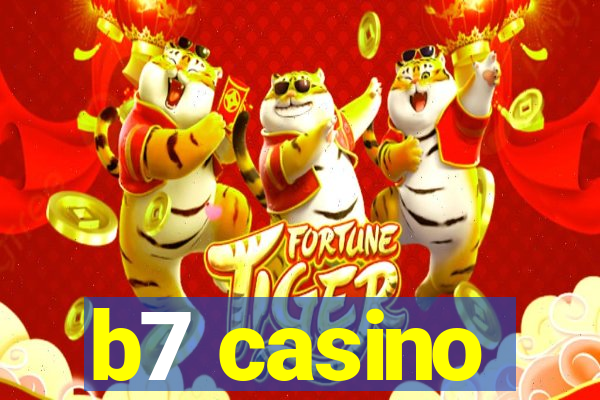 b7 casino