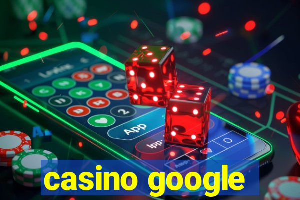 casino google