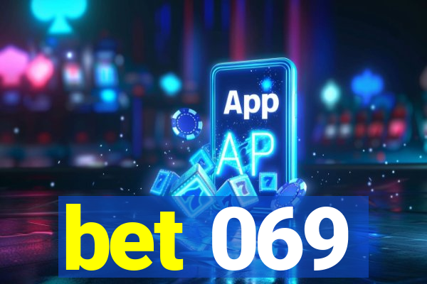 bet 069