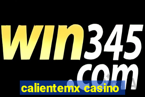 calientemx casino