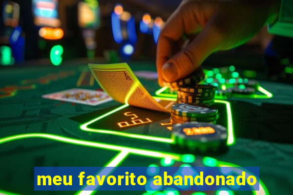 meu favorito abandonado