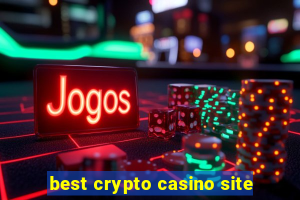 best crypto casino site