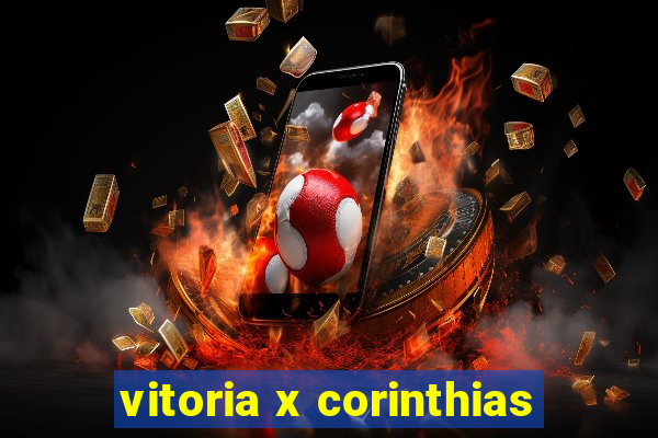 vitoria x corinthias