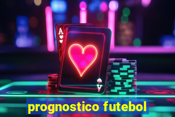 prognostico futebol