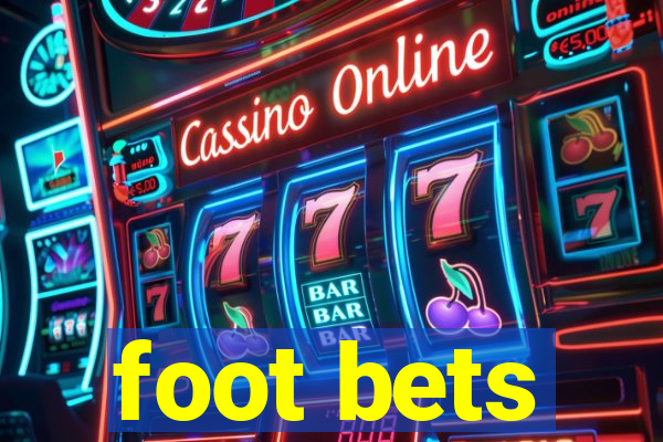 foot bets