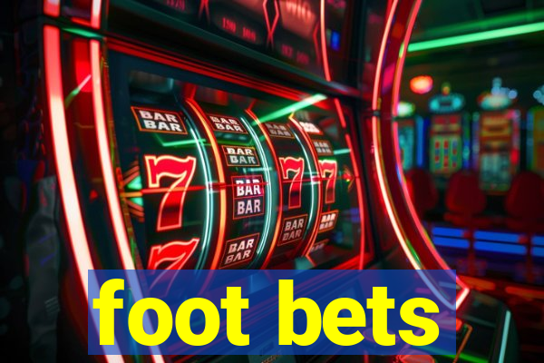 foot bets