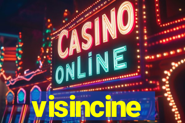 visincine