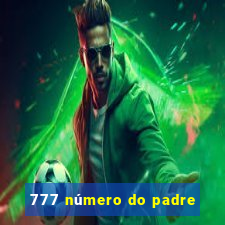 777 número do padre