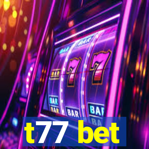 t77 bet