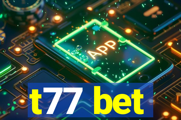 t77 bet