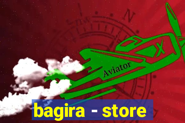 bagira - store