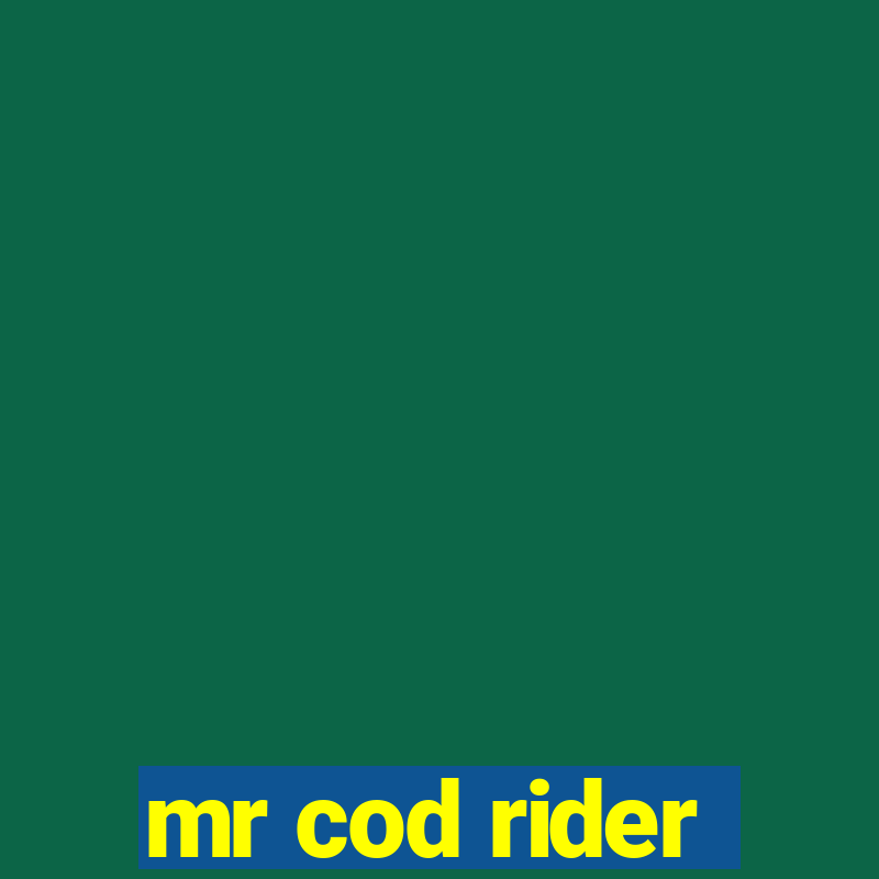 mr cod rider