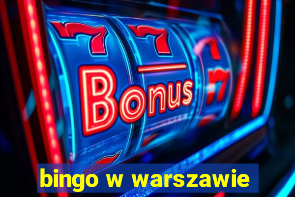 bingo w warszawie