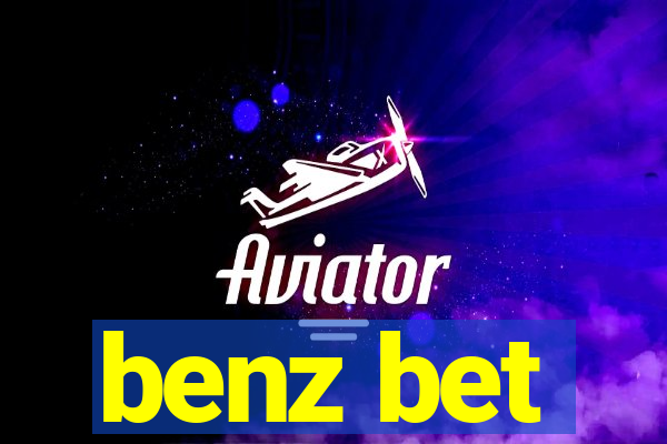 benz bet