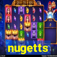 nugetts