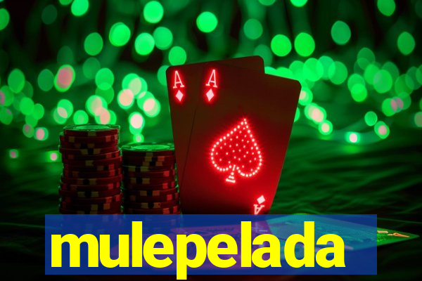 mulepelada