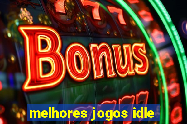 melhores jogos idle