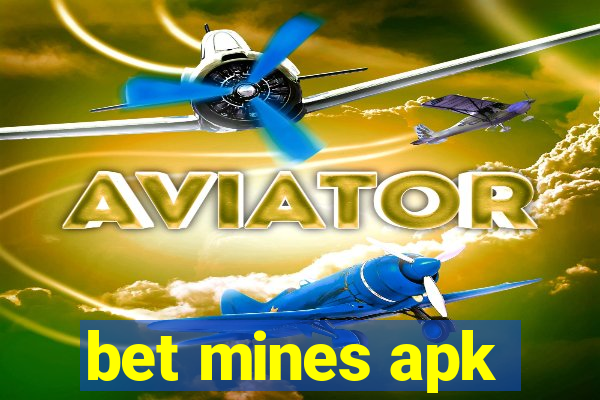 bet mines apk