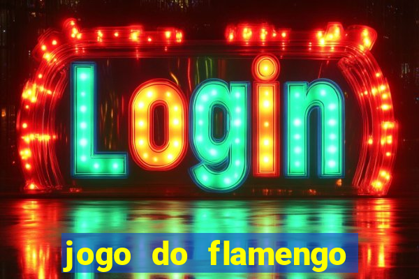 jogo do flamengo hoje quem ganha