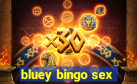 bluey bingo sex