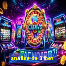 análise da 31bet