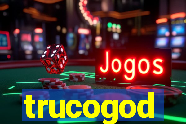 trucogod