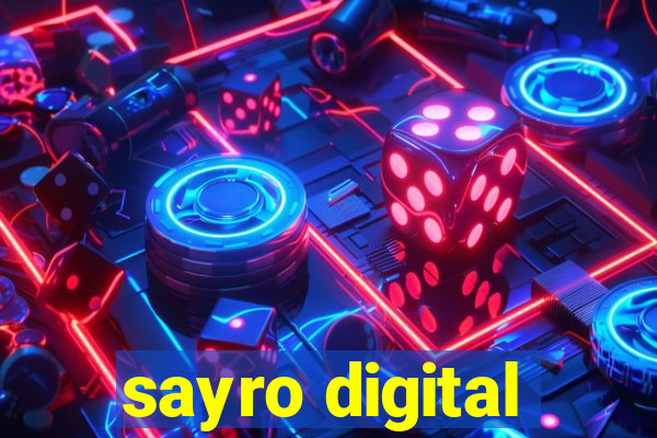 sayro digital