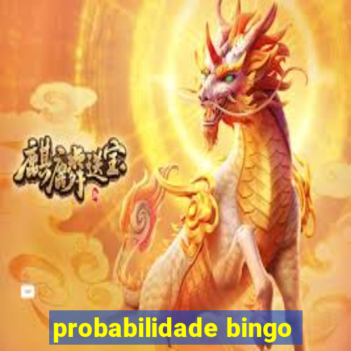 probabilidade bingo