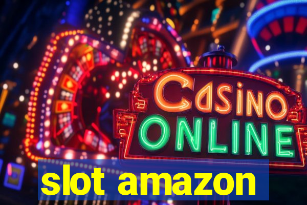 slot amazon