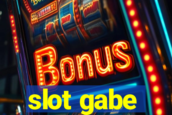 slot gabe